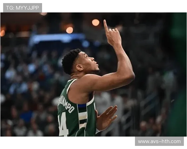 雄鹿字母哥内线冲击力仍是战术核心，洛佩斯护框作用凸显